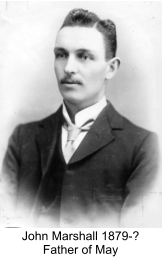 John Marshall 1879-? Father of May